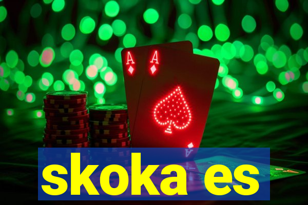 skoka es